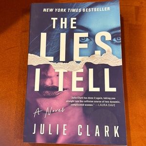The Lies I Tell by Julie Clark